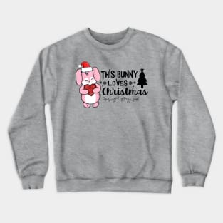 This Bunny Loves Christmas Crewneck Sweatshirt